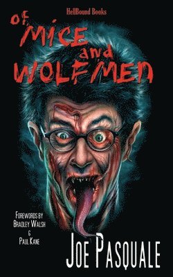 Joe Pasquale - Of Mice and Wolfmen, Häftad