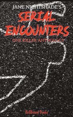 bokomslag Jane Nightshade's Serial Encounters