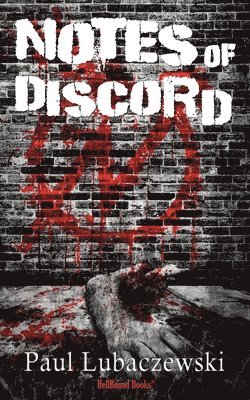 Paul Lubaczewski - Notes of Discord, Häftad