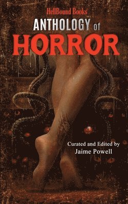 bokomslag HellBound Books Anthology of Horror