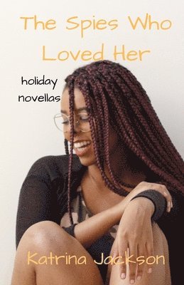 bokomslag Spies Who Loved Her holiday interludes