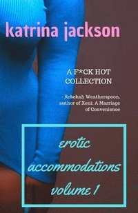 bokomslag Erotic Accommodations, volume 1