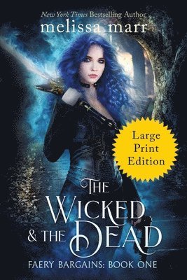 The Wicked & The Dead 1