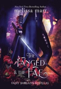 bokomslag The Fanged & The Fae