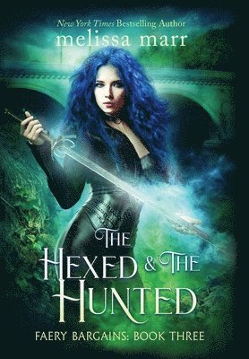 bokomslag Hexed & The Hunted