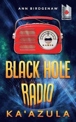 bokomslag Black Hole Radio - Ka'Azula