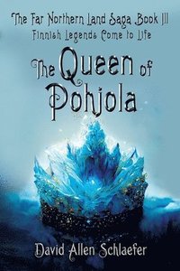 bokomslag The Queen of Pohjola