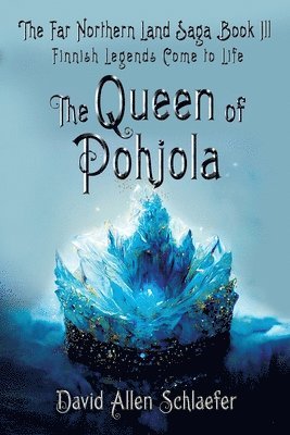David Allen Schlaefer - Queen of Pohjola, Häftad