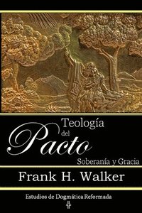 bokomslag Teología del Pacto