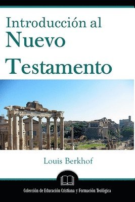 Louis Berkhof - Introducción al Nuevo Testamento, Häftad