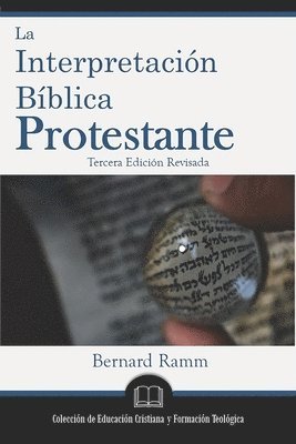 La Interpretacin Bblica Protestante 1