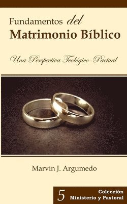 Marvin J Argumedo - Fundamentos del Matrimonio, Häftad