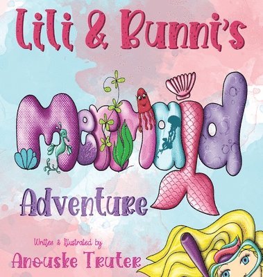 Lili & Bunni's Mermaid Adventure 1