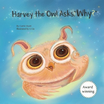 Harvey the Owl Asks, Why? 1