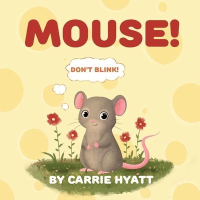 Mouse! 1