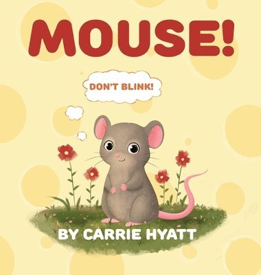 Mouse! 1