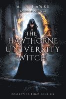 bokomslag The Hawthorne University Witch Series, Books 4-6