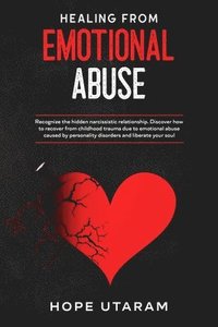 bokomslag Healing from Emotional Abuse