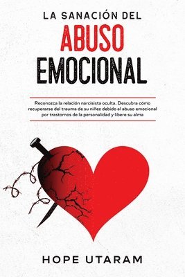 Hope Utaram - Sanación del Abuso Emocional, Häftad