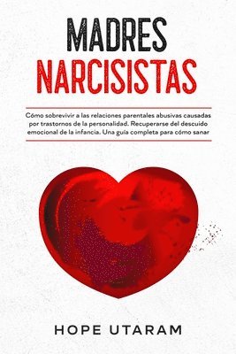 Hope Utaram - Madres Narcisistas, Häftad