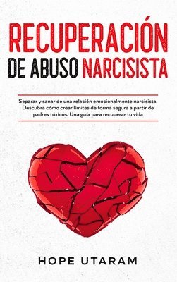 Hope Utaram - Recuperación de Abuso Narcisista, Inbunden