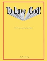 bokomslag To Love God