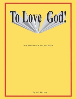 bokomslag To Love God