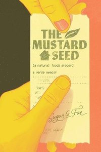 bokomslag The Mustard Seed