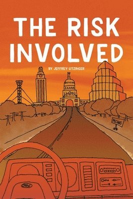 Jeffrey Utzinger - Risk Involved, Häftad