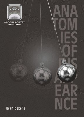 Evan Dekens - Anatomies of Disappearance, Häftad