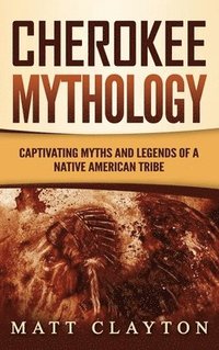 bokomslag Cherokee Mythology