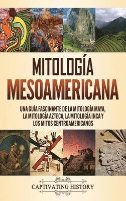 Matt Clayton - Mitología mesoamericana, Inbunden