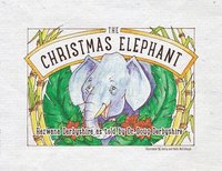 bokomslag The Christmas Elephant