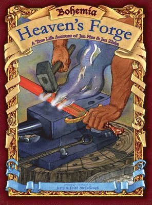 Bohemia, Heaven's Forge 1