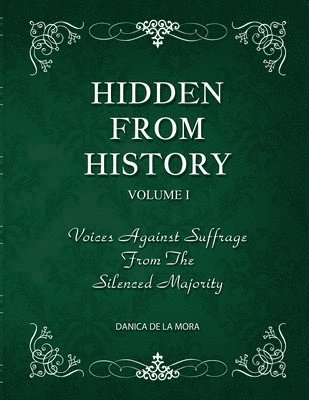 Hidden From History, Volume 1