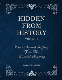 bokomslag Hidden From History, Volume 2