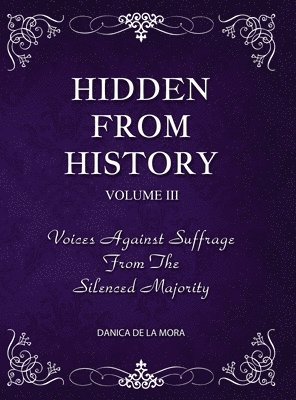 Hidden From History, Volume 3