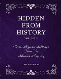bokomslag Hidden From History, Volume 3
