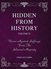 bokomslag Hidden From History, Volume 4