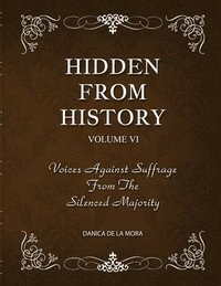 bokomslag Hidden From History, Volume 6