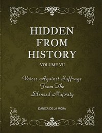 bokomslag Hidden From History, Volume 7