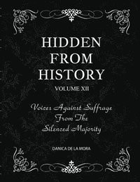 bokomslag Hidden From History, Volume 12