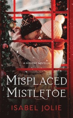 Misplaced Mistletoe 1