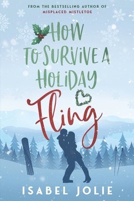 bokomslag How to Survive a Holiday Fling