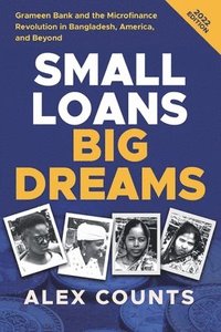 bokomslag Small Loans, Big Dreams, 2022 Edition