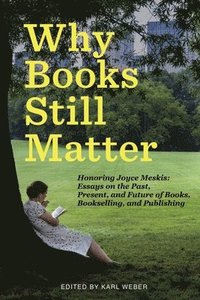 bokomslag Why Books Still Matter