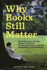 bokomslag Why Books Still Matter