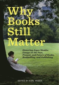 bokomslag Why Books Still Matter