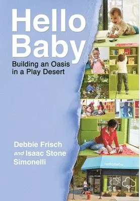 Debbie Frisch, Isaac Stone Simonelli - Hello Baby, Inbunden. Tillgänglighet: Lägg i varukorg