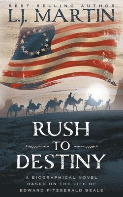 L J Martin, L. J. Martin, L.J. Martin - Rush to Destiny, Häftad